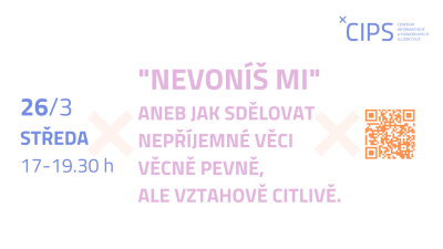 „Nevoníš mi“ – aneb Jak sdělovat nepříjemné věci věcně pevně, ale vztahově citlivě